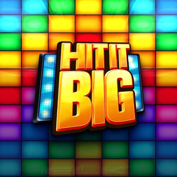 Hit it Big