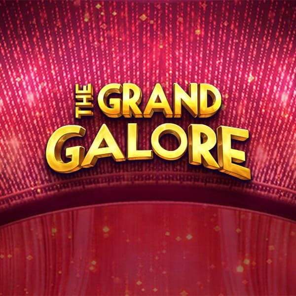 The Grand Galore