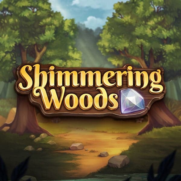 Shimmering Woods