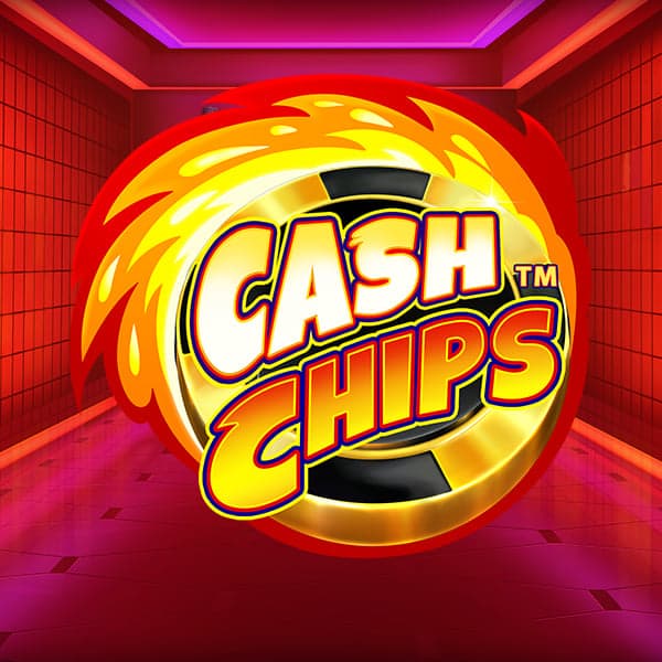 Cash Chips