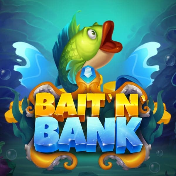 Bait 'n' Bank