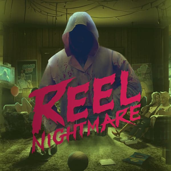 Reel Nightmare