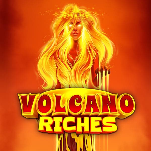 Volcano Riches