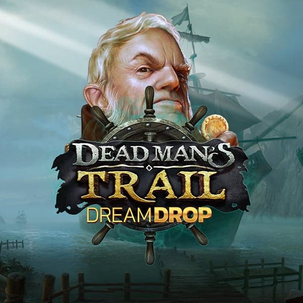 Dead Man's Trail Dream Drop