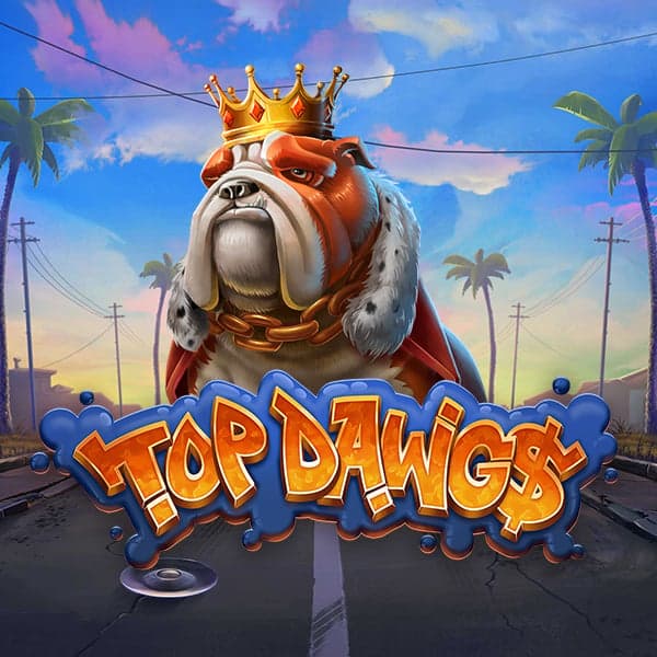 Top Dawg$