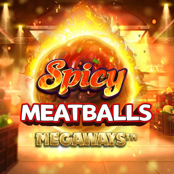 Spicy Meatballs Megaways