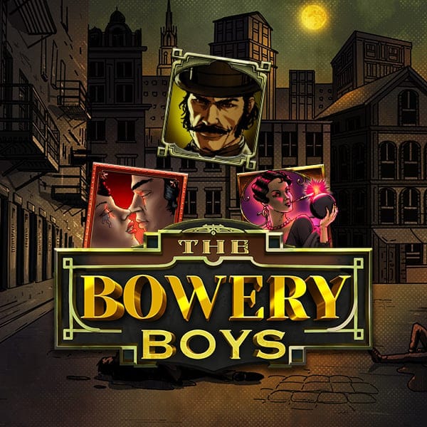 The Bowery Boys