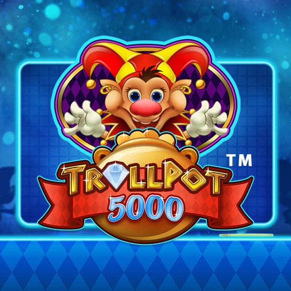 Trollpot 5000