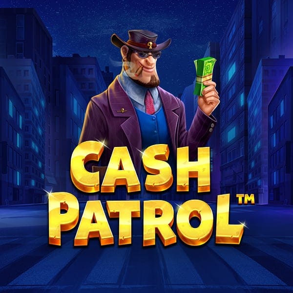 Cash patrol