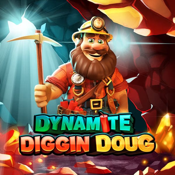 Dynamite Diggin Doug