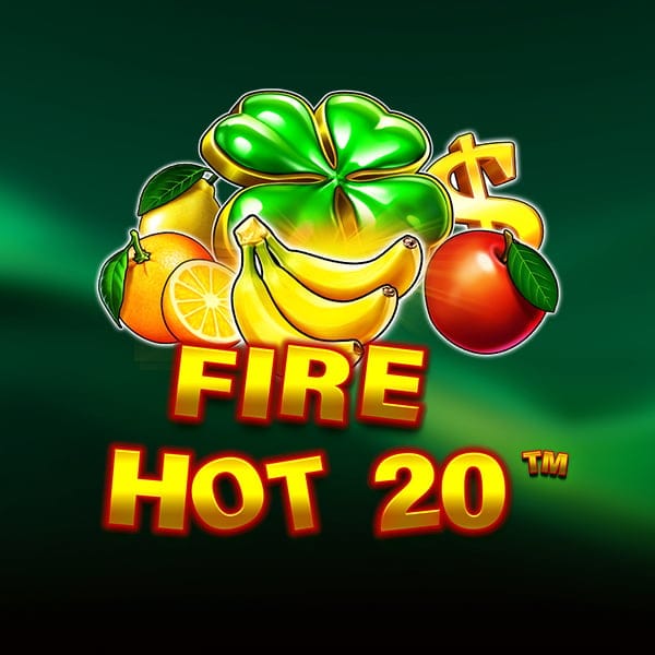 Fire Hot 20