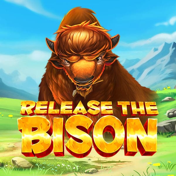 Release the Bison