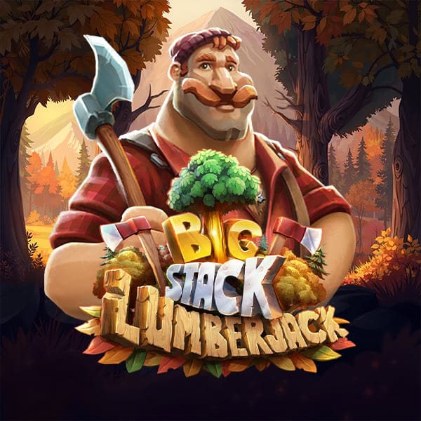 Big Stack Lumberjack