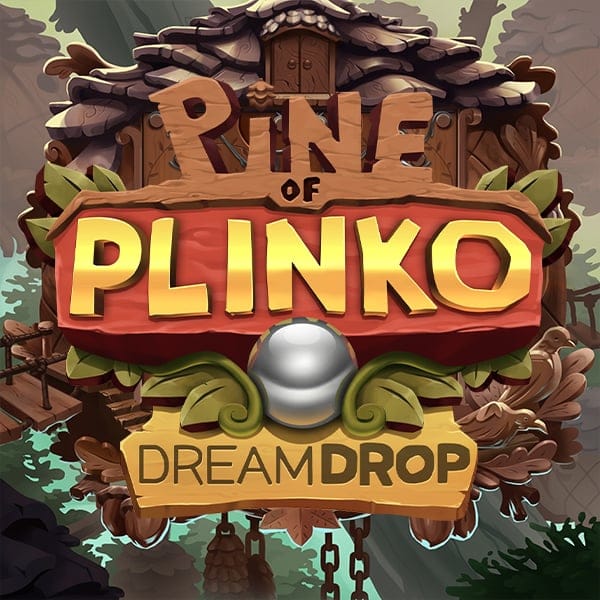 Pine Of Plinko Dream Drop