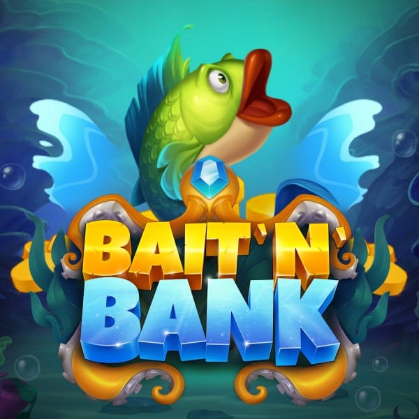 Bait 'n' Bank