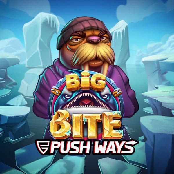 Big Bite Push Ways