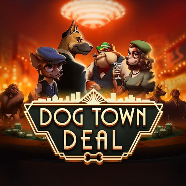 Dog Town Deal