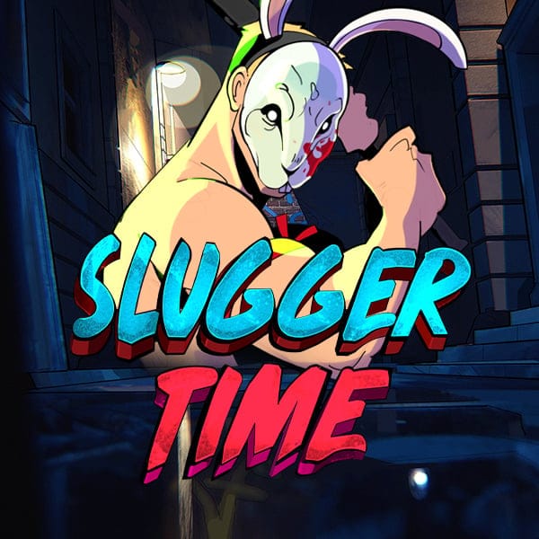 Slugger Time