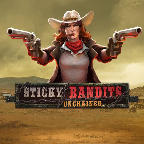 Sticky Bandits Unchained