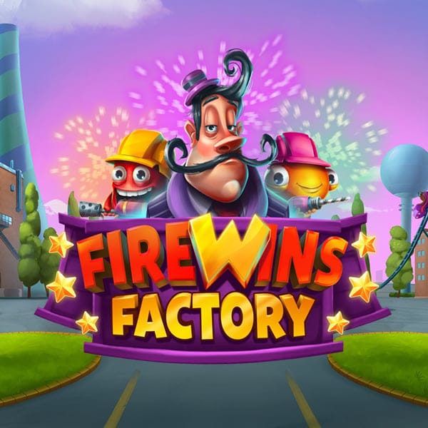 Firewins Factory