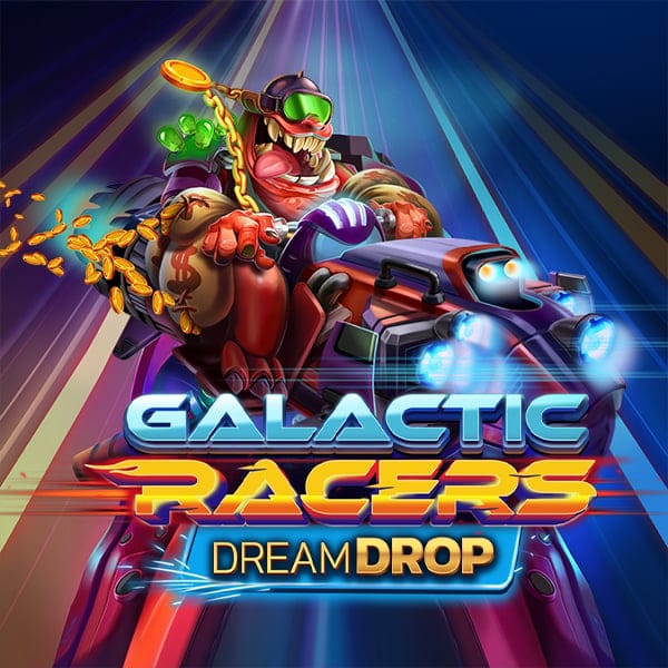 Galactic Racers Dream Drop