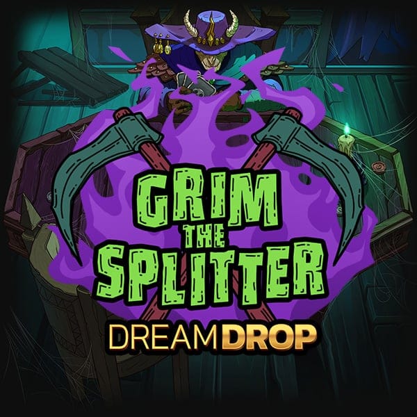Grim the Splitter Dream Drop