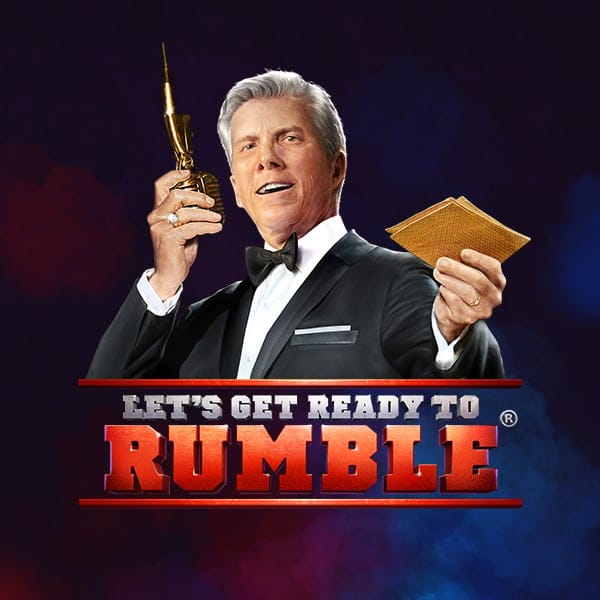 Let's Get Ready to Rumble