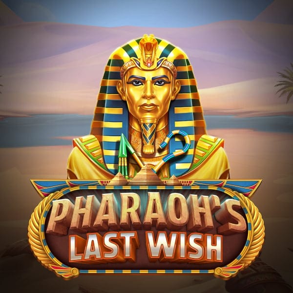 Pharaoh's Last Wish