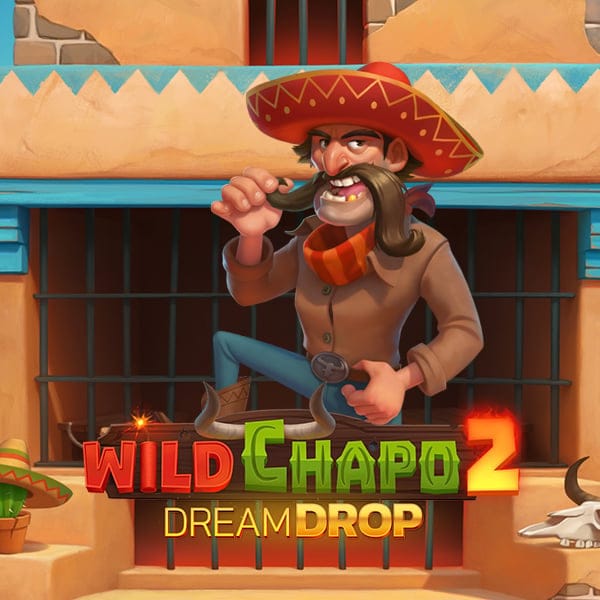 Wild Chapo 2 Dream Drop